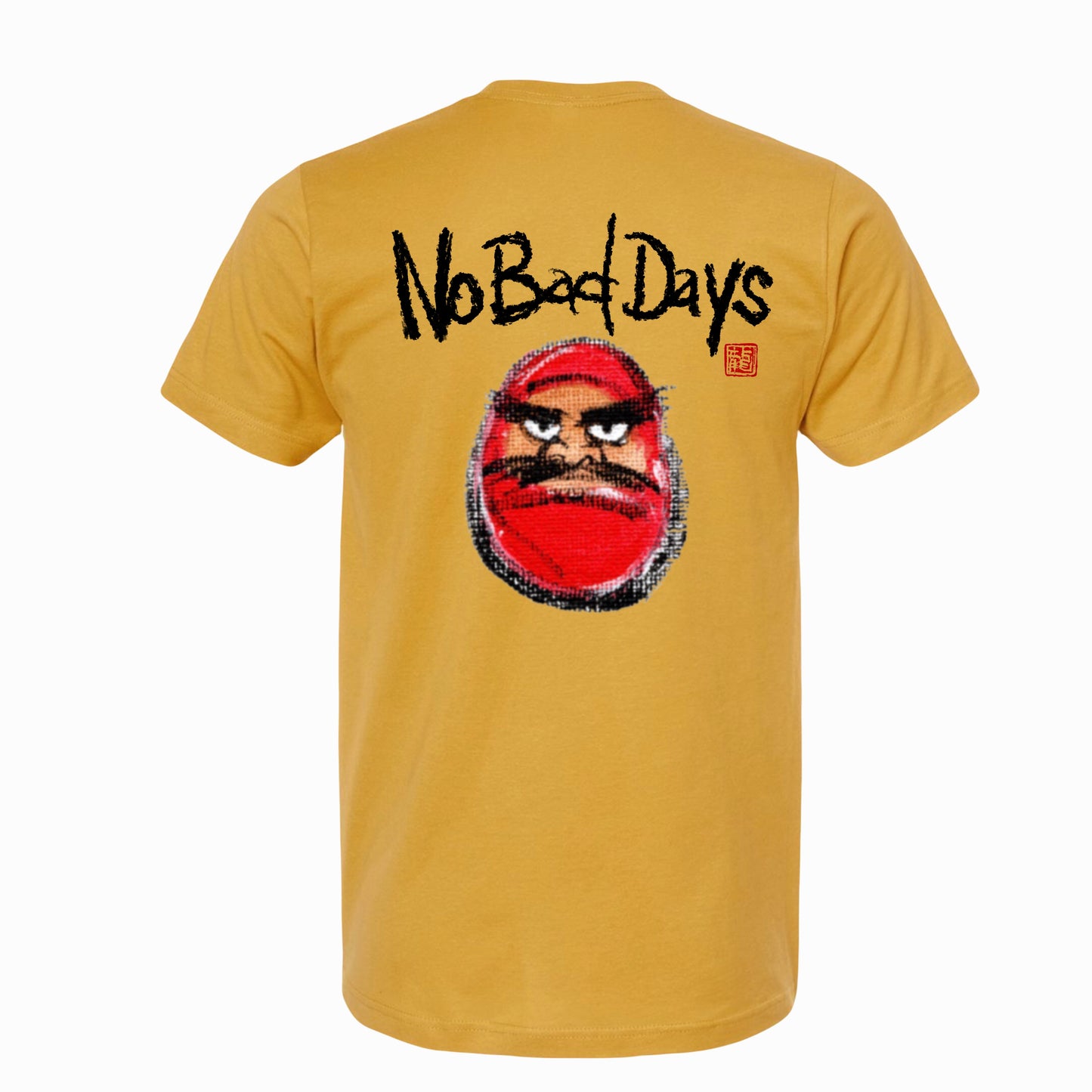 Daruma Tees - No Bad Days -