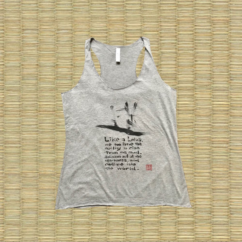 Lotus Flower 蓮の花 Quote TANK TOP -Calligraphy Tee